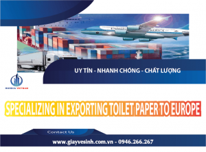 Specializing in exporting toilet paper to Europe