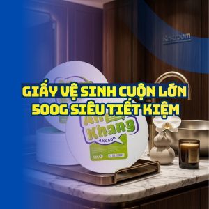 Giấy vệ sinh cuộn lớn 500g siêu tiết kiệm dùng cho nhà hàng 2026