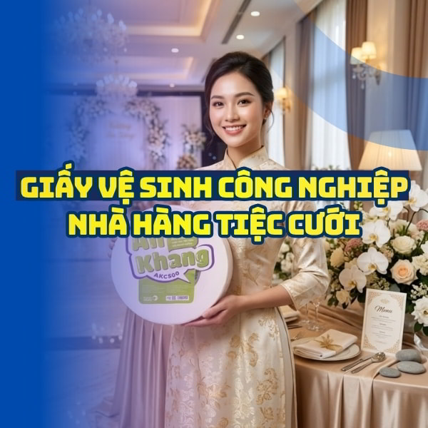 Horeca Việt Nam cung cấp giấy vệ sinh công nghiệp nhà hàng tiệc cưới uy tín