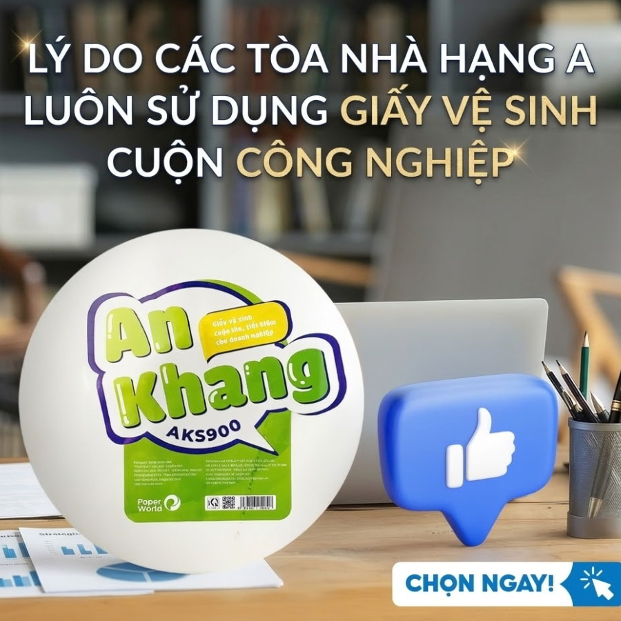 Tại sao tòa nhà dùng giấy vệ sinh cuộn lớn