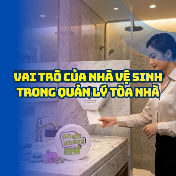 Vai trò của nhà vệ sinh trong quản lý tòa nhà