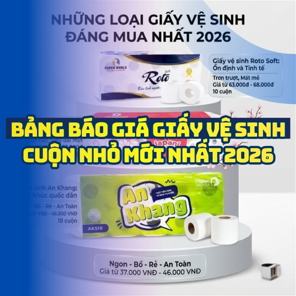 Báo giá giấy vệ sinh cuộn nhỏ uy tín giá tốt nhất tại Horeca Việt Nam