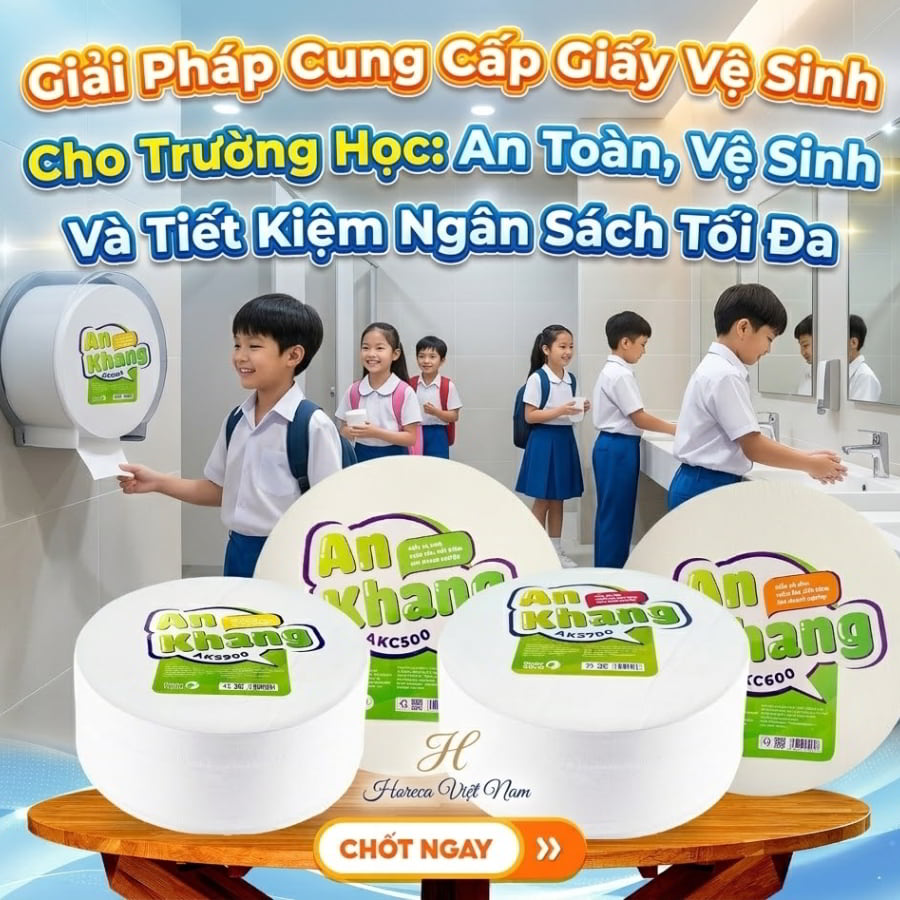 Horeca Việt Nam nhà cung cấp giấy vệ sinh cho trường học uy tín giá tốt nhất