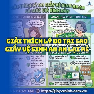 Giải thích lý do tại sao giấy an an rẻ tại Horeca Việt Nam