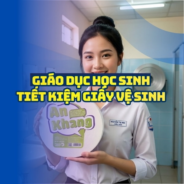 Cách giáo dục học sinh tiết kiệm giấy vệ sinh tại Horeca Việt