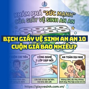Horeca Việt Nam cung cấp giấy vệ sinh an an 10 cuộn giá tốt giao hàng tận nơi