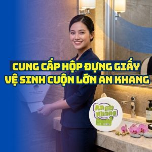 Horeca Việt Nam cung cấp hộp đựng giấy an khang uy tín chính hãng