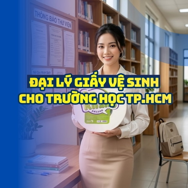 Horeca Việt Nam đại lý giấy vệ sinh trường học TPHCM uy tín giá sỉ tốt nhất 2026