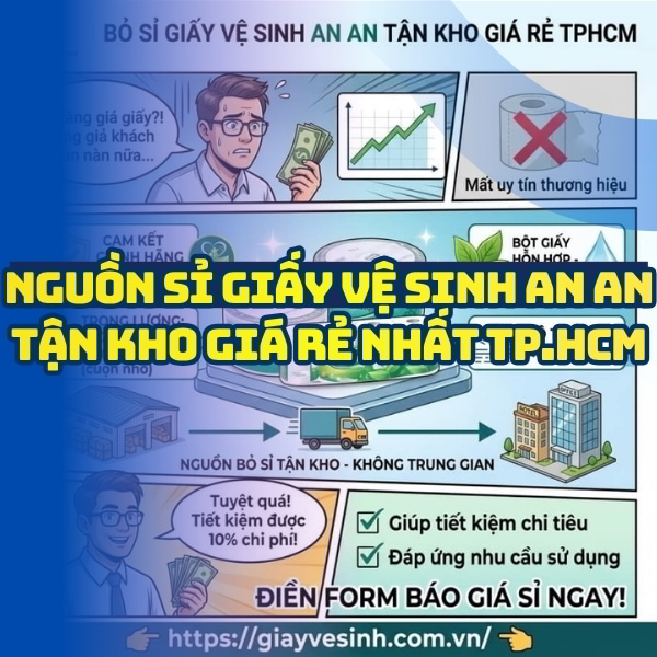 Horeca Việt Nam tổng kho giấy an an TPHCM giá tốt giao hàng tận nơi
