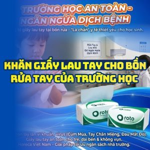 Mua giấy lau tay cho trường học uy tín chất lượng cao tại Horeca Việt Nam