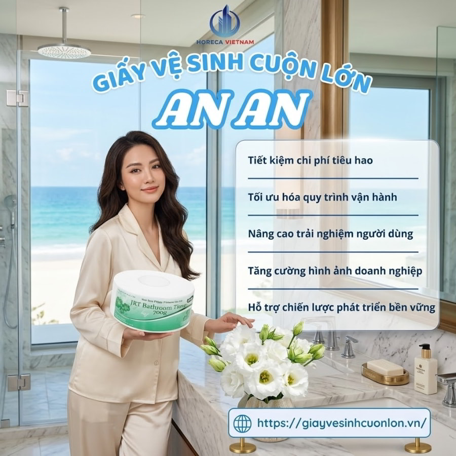 Mua giấy vệ sinh cuộn lớn An An chính hãng giá sỉ tốt nhất tại Horeca Việt Nam