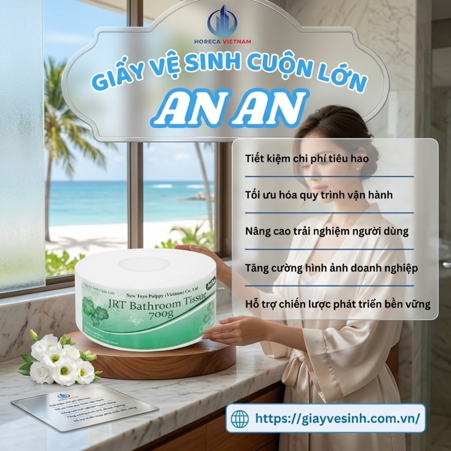 Mua giấy vệ sinh cuộn lớn An An uy tín giá sỉ tốt nhất tại Horeca Việt Nam
