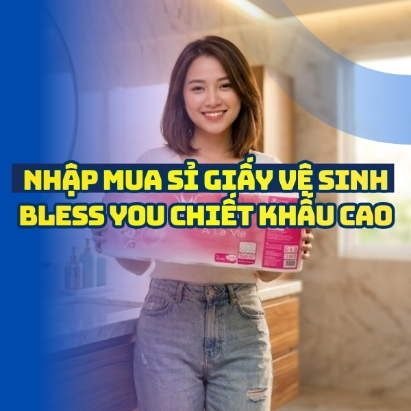 Mua sỉ giấy vệ sinh bless you giá tốt giao hàng tận nơi tại Horeca Việt Nam