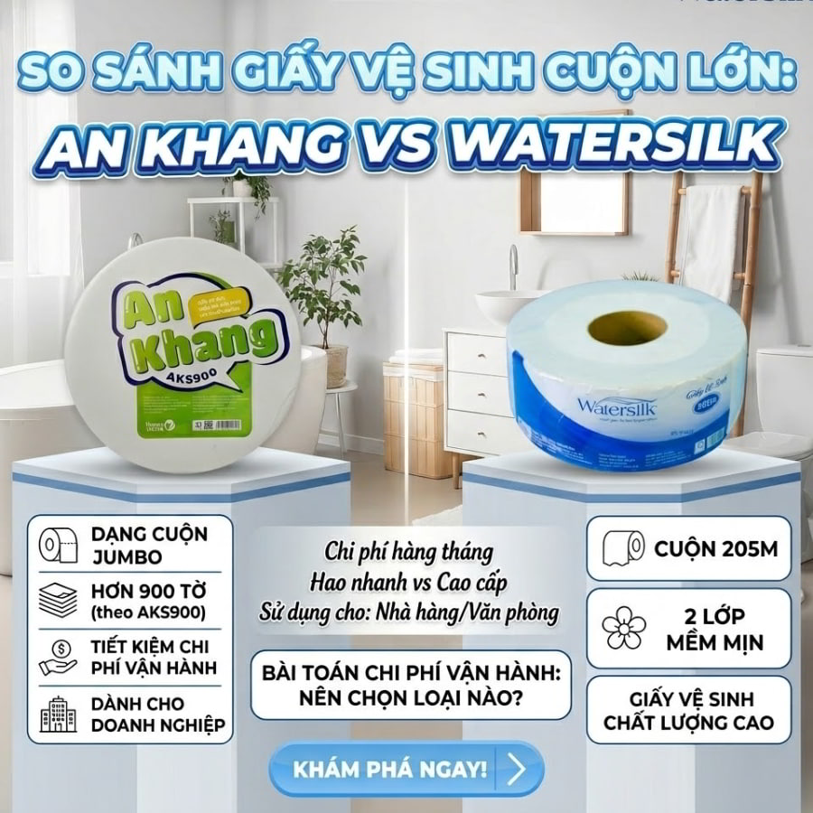 So sánh An Khang và Watersilk nên chọn loại nào?