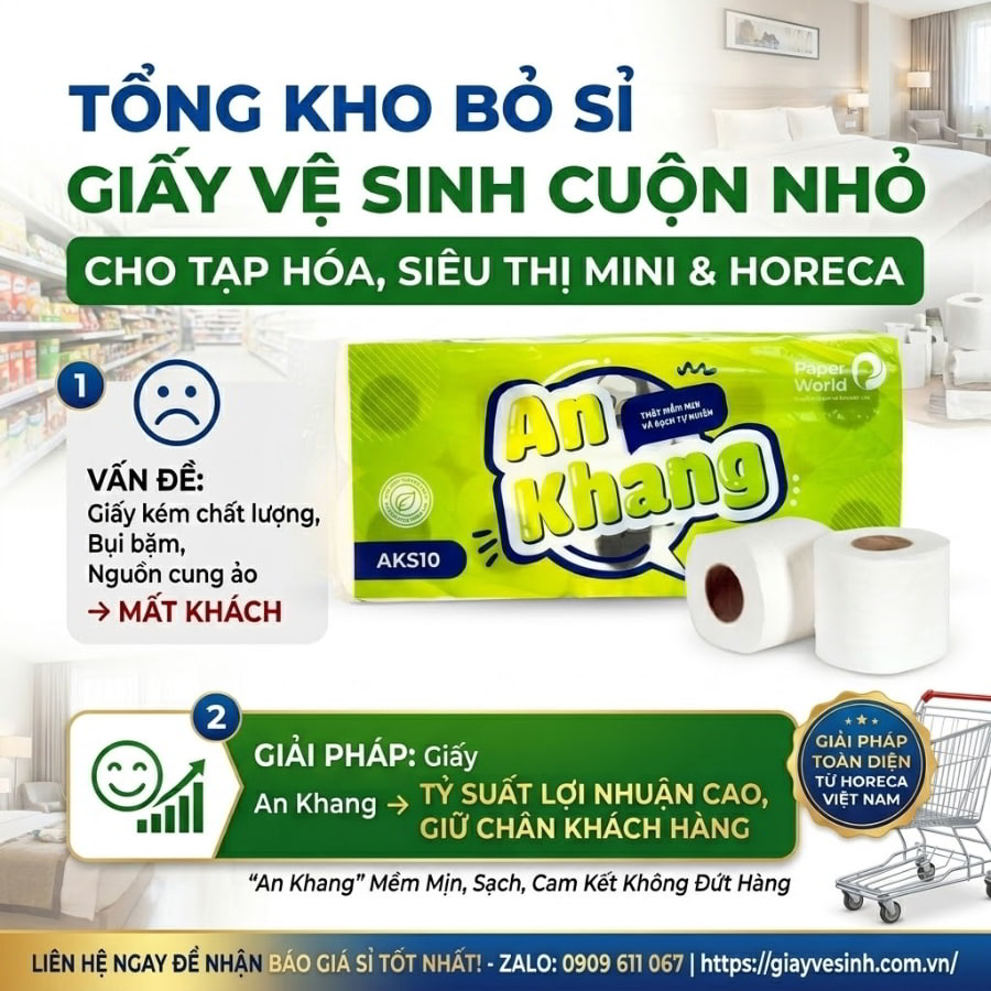 Tổng kho bỏ sỉ giấy vệ sinh cuộn nhỏ cho tạp hóa siêu thị mini tốt nhất