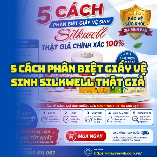 5 Cách phân biệt giấy silkwell thật giả tại Horeca Việt Nam