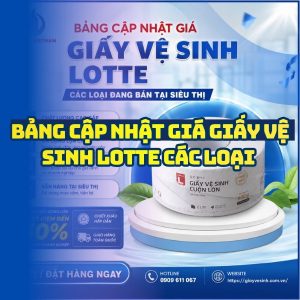 Bảng cập nhật giá giấy vệ sinh lotte mới nhất tại Horeca Việt Nam