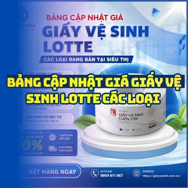 Bảng cập nhật giá giấy vệ sinh lotte mới nhất tại Horeca Việt Nam