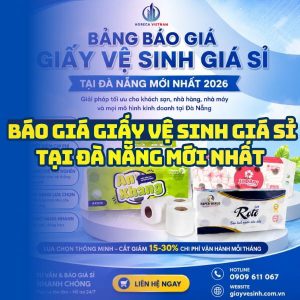 Báo giá giấy vệ sinh Đà Nẵng giá tốt mới nhất tại Horeca Việt Nam