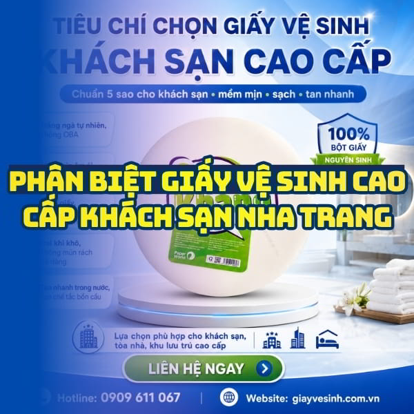 Cách phân biệt giấy vệ sinh cao cấp khách sạn Nha Trang tại Horeca Việt Nam