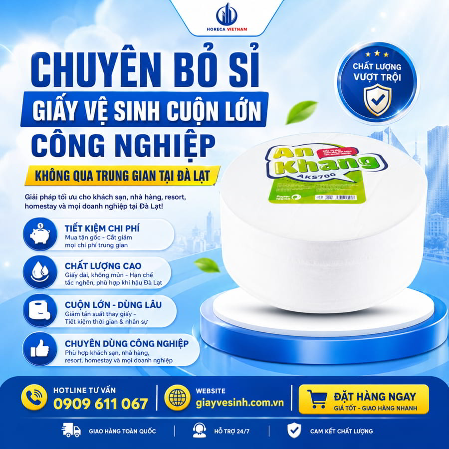 Horeca Việt Nam chuyên bỏ sỉ giấy vệ sinh cuộn lớn Đà Lạt uy tín giá sỉ tốt nhất