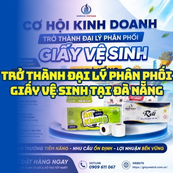 Cơ hội kinh doanh đại lý giấy Đà Nẵng cao cấp nhất tại Horeca Việt Nam
