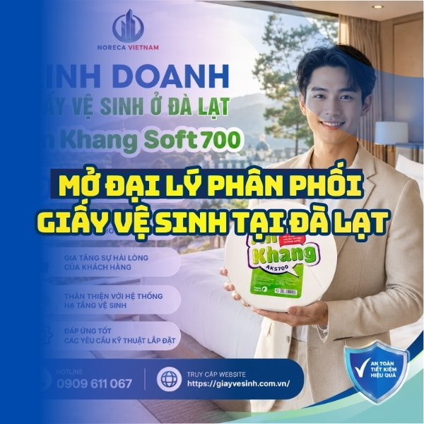 Cơ hội và thách thức khi kinh doanh giấy vệ sinh ở Đà Lạt tại Horeca Việt Nam