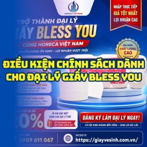 Điều kiện chính sách đại lý giấy bless you uy tín nhất tại Horeca Việt Nam