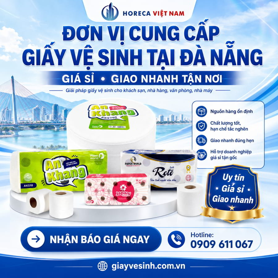 Đơn vị cung cấp giấy vệ sinh Đà Nẵng uy tín giá sỉ tốt nhất tại Horeca Việt Nam