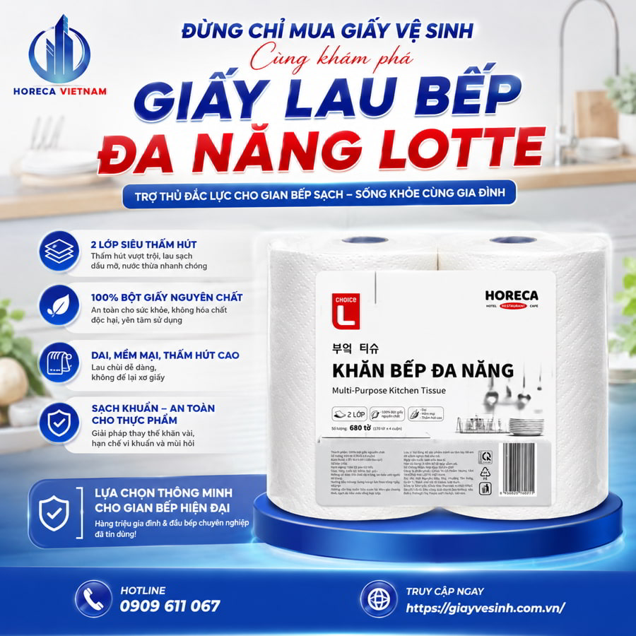 Cung cấp giấy lau bếp Lotte cao cấp giá sỉ tốt nhất tại Horeca Việt Nam