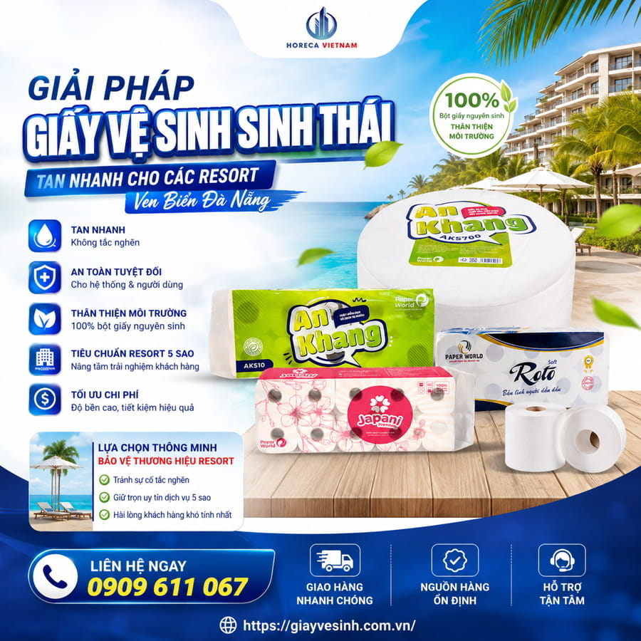 Cung cấp giấy vệ sinh resort Đà Nẵng uy tín giá sỉ tốt nhất tại Horeca Việt Nam