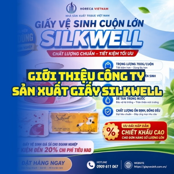 Giới thiệu công ty sản xuất giấy silkwell tại Horeca Việt Nam