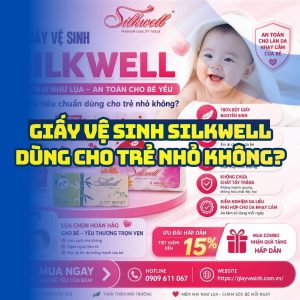 Horeca Việt Nam cung cấp giấy silkwell cho bé an toàn giá tốt nhất giao hàng tận nơi