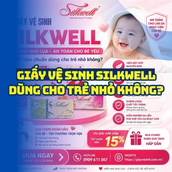 Horeca Việt Nam cung cấp giấy silkwell cho bé an toàn giá tốt nhất giao hàng tận nơi