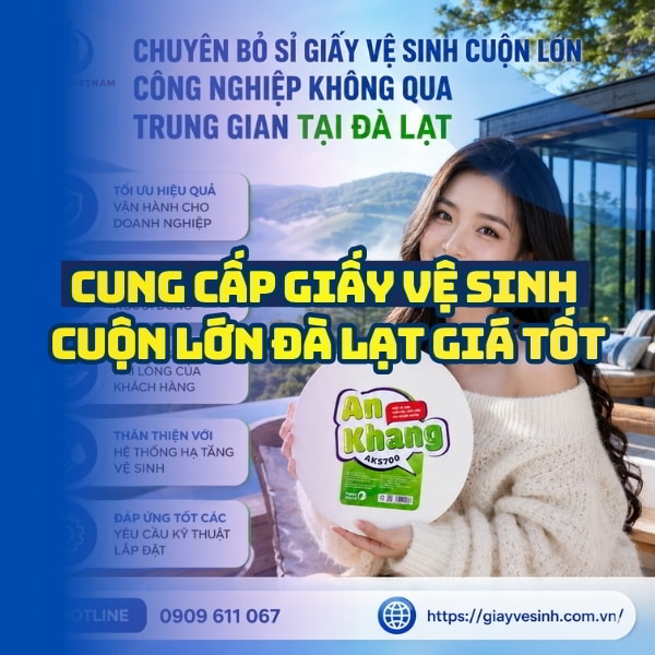 Horeca Việt Nam cung cấp giấy vệ sinh cuộn lớn Đà Lạt giá sỉ tốt nhất giao hàng tận nơi