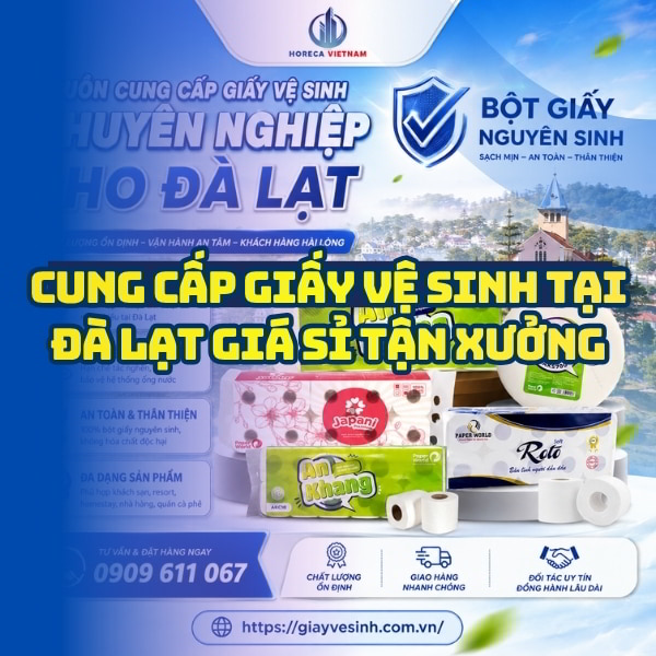 Horeca Việt Nam tổng kho cung cấp giấy vệ sinh đà lạt giá sỉ tốt nhất giao hàng tận nơi