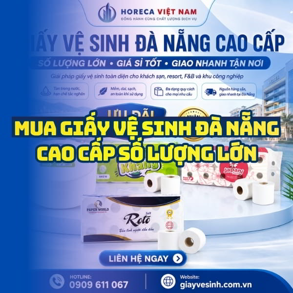 Horeca Việt Nam cung cấp giấy vệ sinh Đà Nẵng giá sỉ tốt nhất giao hàng tận nơi