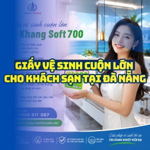 Horeca Việt Nam cung cấp giấy vệ sinh khách sạn Đà Nẵng giá sỉ tốt nhất giao hàng tận nơi