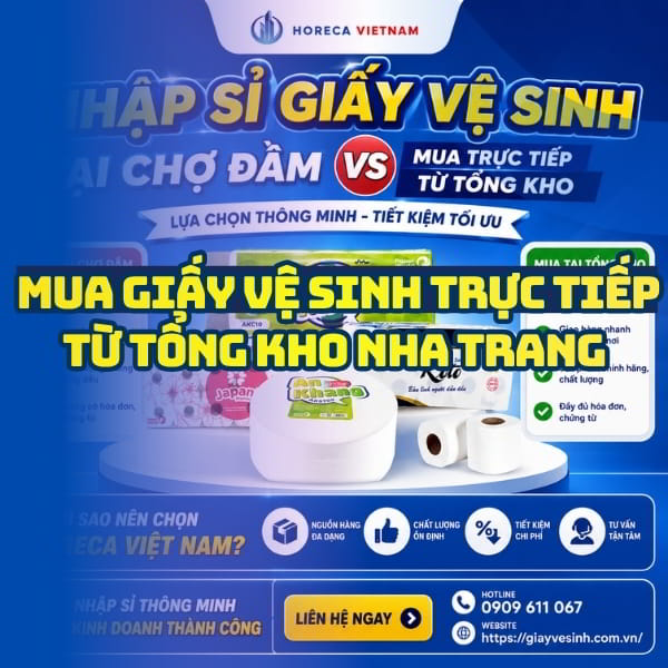 Lấy sỉ giấy vệ sinh chợ đầm Nha Trang giá tốt nhất giao hàng tận nơi tại Horeca Việt Nam