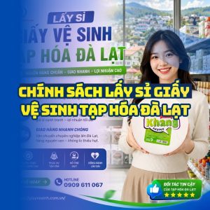 Lấy sỉ giấy vệ sinh tạp hóa Đà Lạt giá tốt giao hàng tận nơi tại Horeca Việt Nam