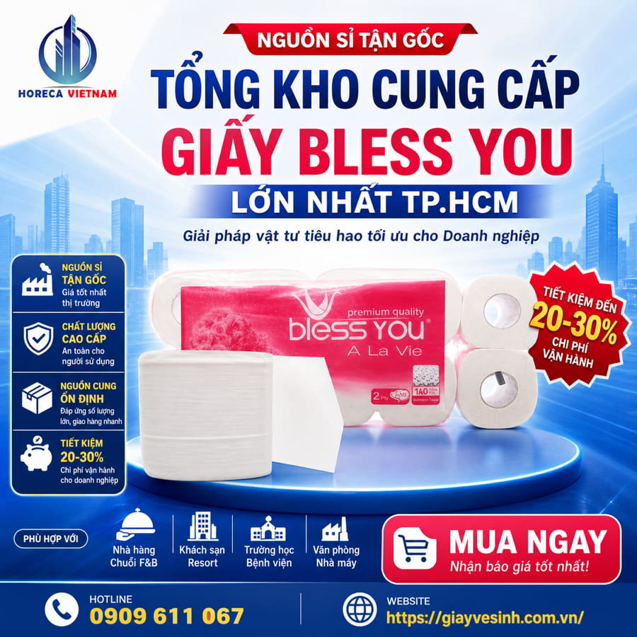 Horeca Việt Nam nguồn sỉ tổng kho giấy bless you TPHCM