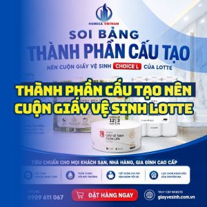 Thành phần giấy vệ sinh lotte tại Horeca Việt Nam