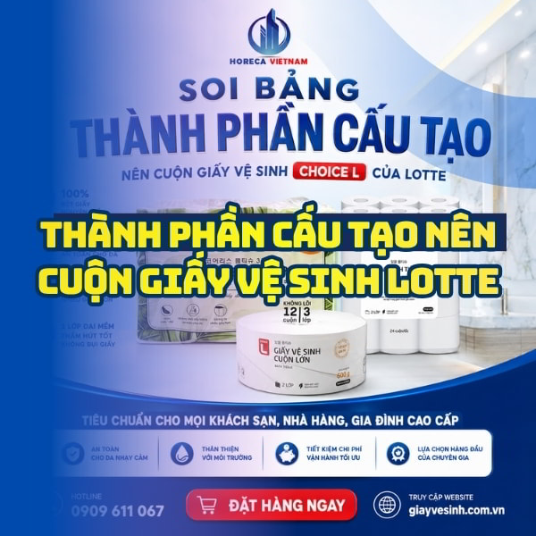 Thành phần giấy vệ sinh lotte tại Horeca Việt Nam