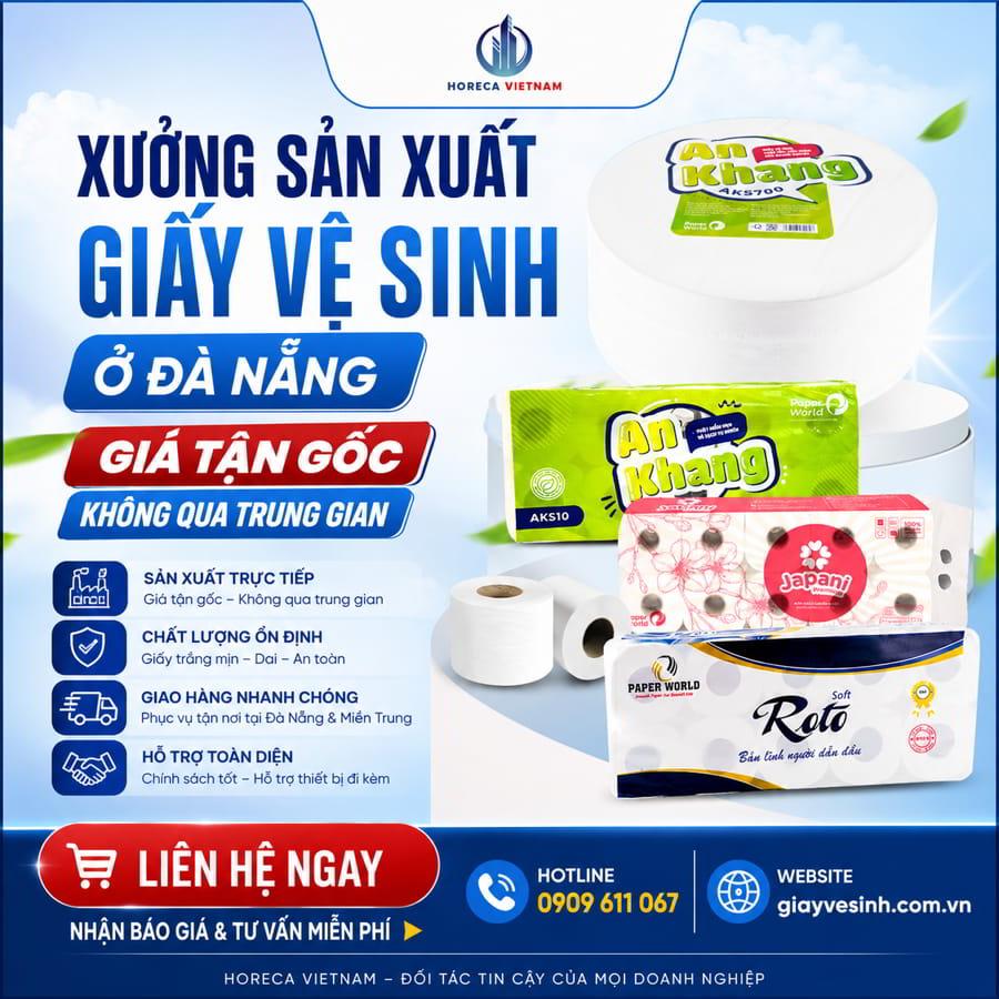 Xưởng sản xuất giấy vệ sinh Đà Nẵng uy tín giá sỉ tốt nhất tại Horeca Việt Nam