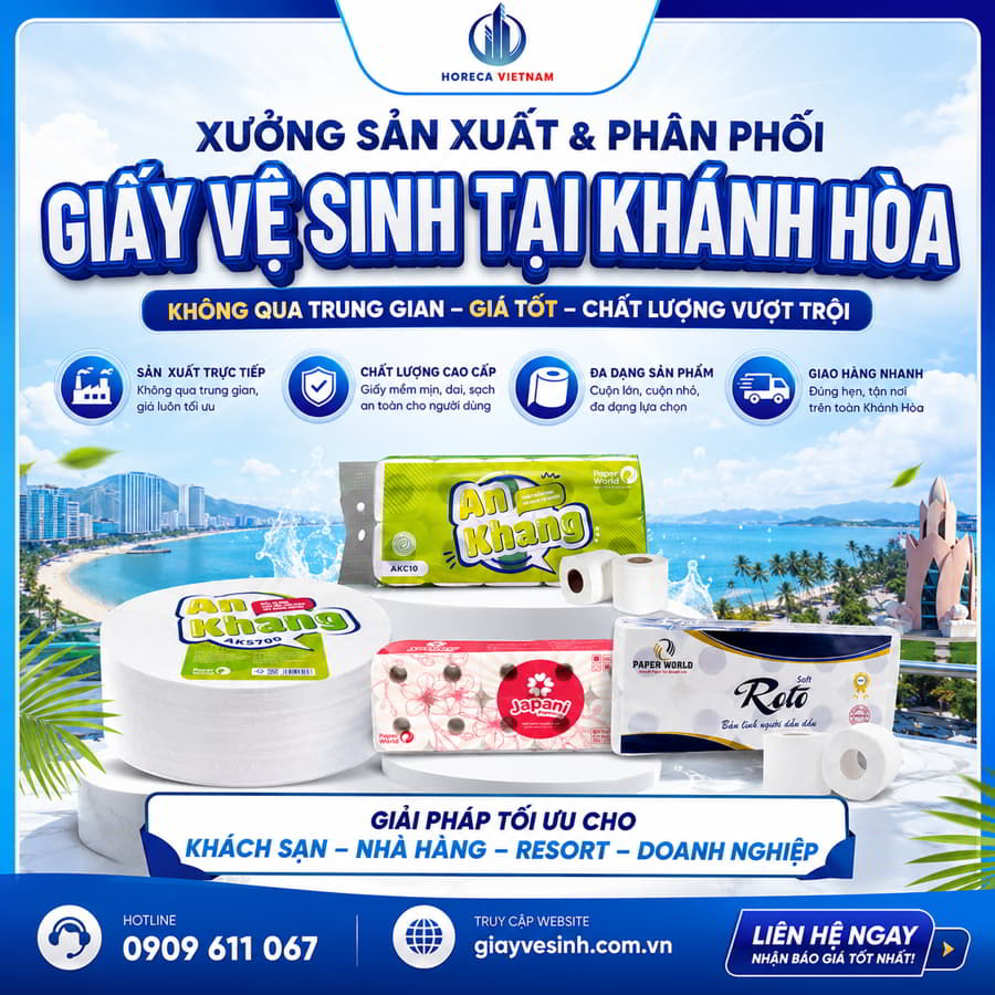 Xưởng sản xuất giấy vệ sinh Khánh Hòa uy tín giá tốt nhất tại Horeca Việt Nam