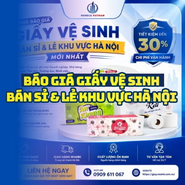 Báo giá giấy vệ sinh Hà Nội cao cấp giá tốt nhất giao nhanh tại Horeca Việt Nam