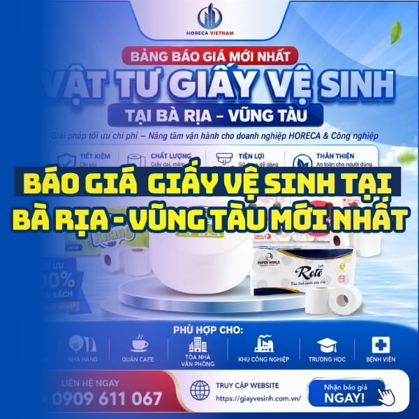 Báo giá giấy vệ sinh Vũng Tàu mới nhất uy tín giá tốt nhất tại Horeca Việt Nam