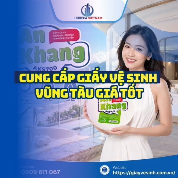 Horeca Việt Nam cung cấp giấy vệ sinh Vũng Tàu giá sỉ tốt nhất giao hàng tận nơi
