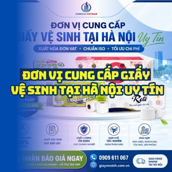 Horeca Việt Nam đơn vị cung cấp giấy vệ sinh Hà Nội giá sỉ tốt nhất giao hàng tận nơi