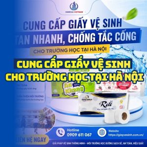 Horeca Việt Nam nhà cung cấp giấy vệ sinh trường học Hà Nội giá sỉ tốt nhất giao hàng tận nơi